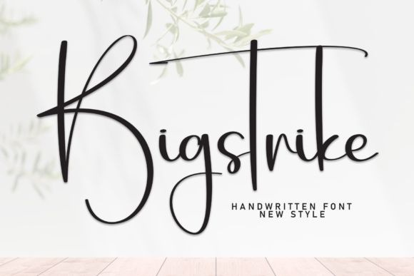 Bigstrike: A Handwritten Font That Feels Like a Smile