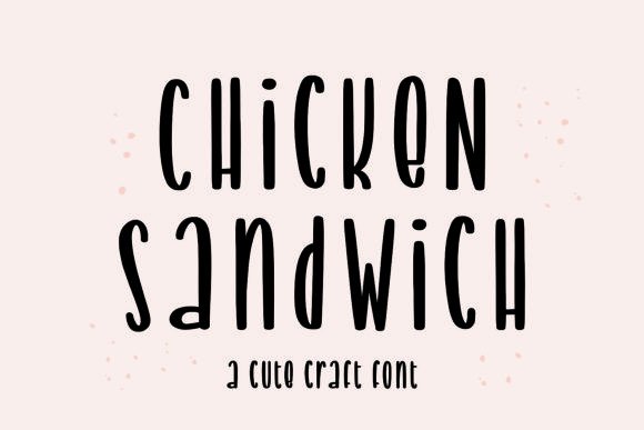Chicken Sandwich Font: Friendly, Farmhouse Charm for Your Brand