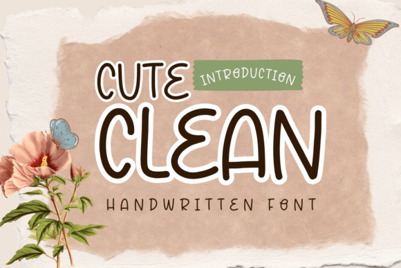 Cute Clean: A Handwritten Font That Feels Like a Warm Hello