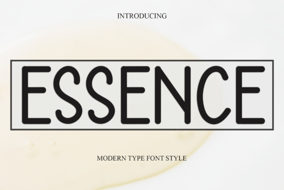 Essence: A Display Font That Makes Your Campaign Stand Out