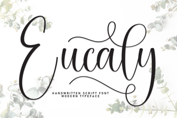 Eucaly: A Handwritten Font That Builds Warmth and Recognition