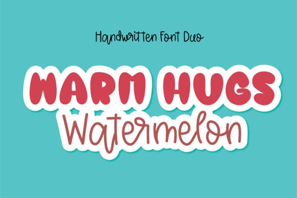 Warmhugs Watermelon: A Handwritten Font That Feels Human